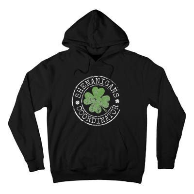 Shenanigans Coordinator Funny Irish Clovers St Patricks Day Tall Hoodie