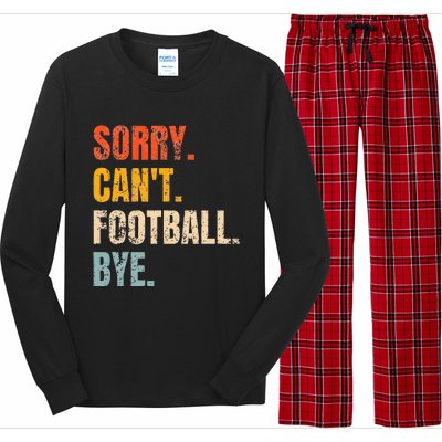 Sorry CanT Football Bye Retro Football Lovers Fan Football Long Sleeve Pajama Set