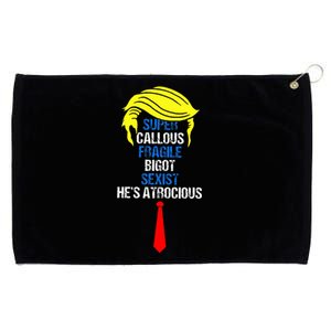 Super Callous Fragile Bigot Sexist HeS Atrocious Grommeted Golf Towel