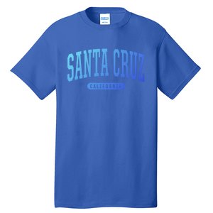 Santa Cruz Gift College University Style Ca Usa Tall T-Shirt