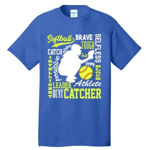 Softball Catcher Great For Ns Traits Of A Catcher Gift Tall T-Shirt