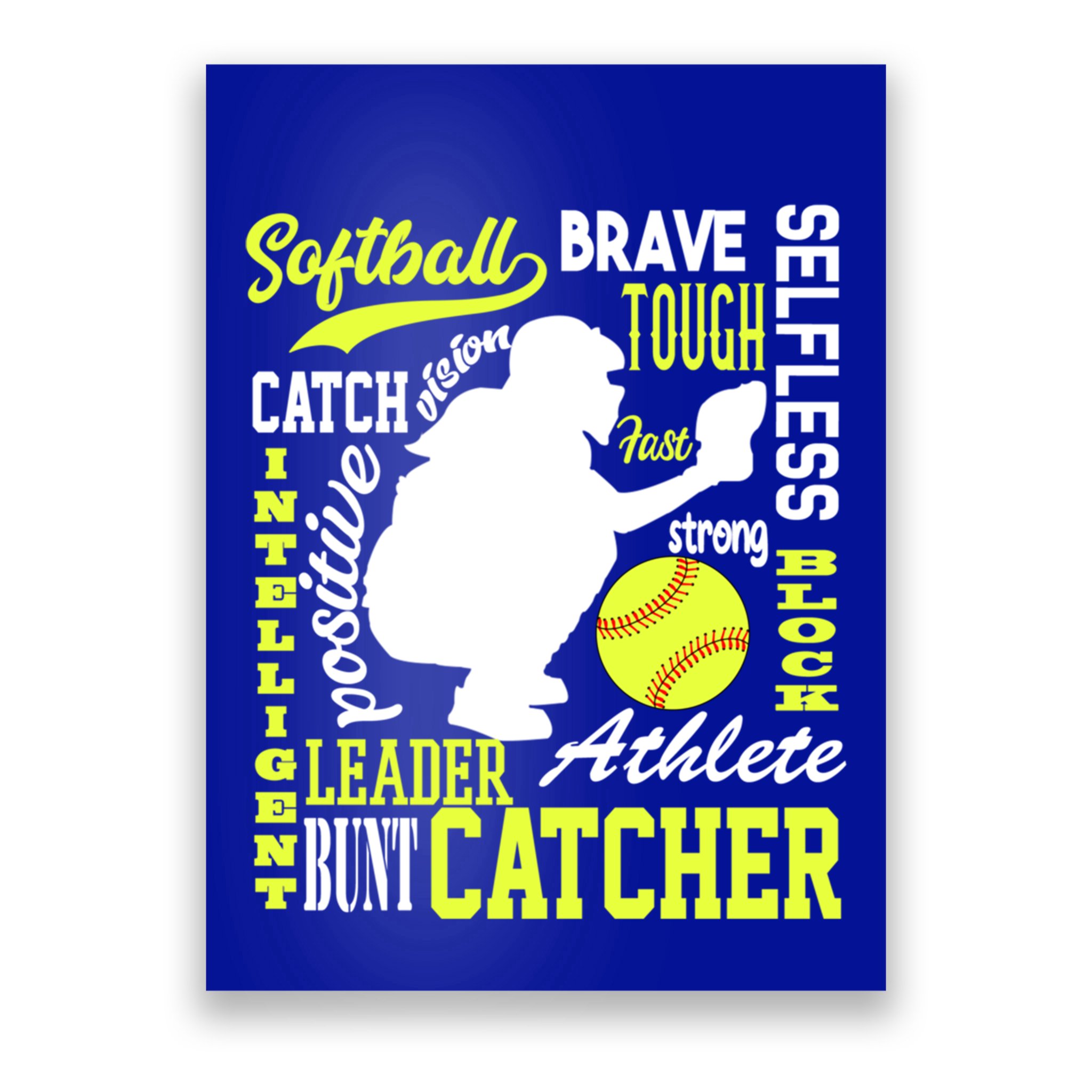 Softball Catcher Great For Ns Traits Of A Catcher Gift Poster