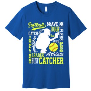 Softball Catcher Great For Ns Traits Of A Catcher Gift Premium T-Shirt