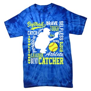 Softball Catcher Great For Ns Traits Of A Catcher Gift Tie-Dye T-Shirt