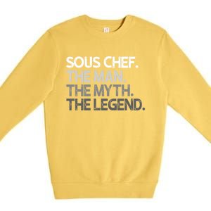 Sous Chef Gift The Myth Legend Gift Premium Crewneck Sweatshirt