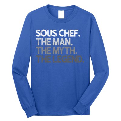 Sous Chef Gift The Myth Legend Gift Long Sleeve Shirt