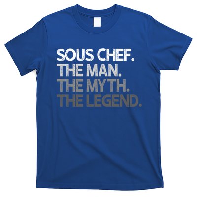 Sous Chef Gift The Myth Legend Gift T-Shirt