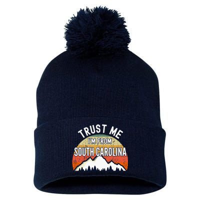 South Carolina Gift Trust Me Im From South Carolina Pom Pom 12in Knit Beanie