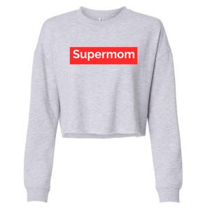 Supermom Cute Gift Cropped Pullover Crew