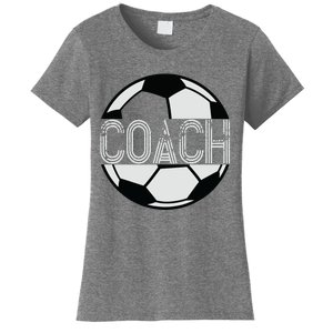 Soccer Coach Great Sports Coaching Gift Women's T-Shirt