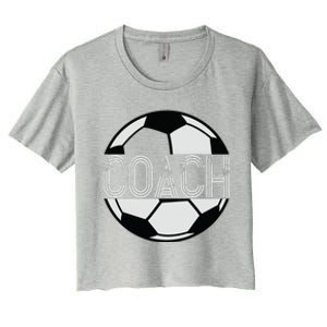 Soccer Coach Great Sports Coaching Gift Women's Crop Top Tee