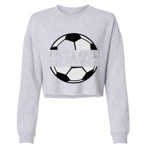 Soccer Coach Great Sports Coaching Gift Cropped Pullover Crew