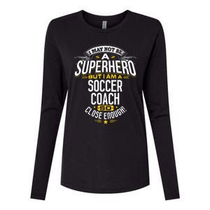 Soccer Coach Gift Idea Superhero Soccer Coach Womens Cotton Relaxed Long Sleeve T-Shirt