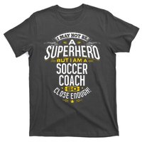 Soccer Coach Gift Idea Superhero Soccer Coach T-Shirt