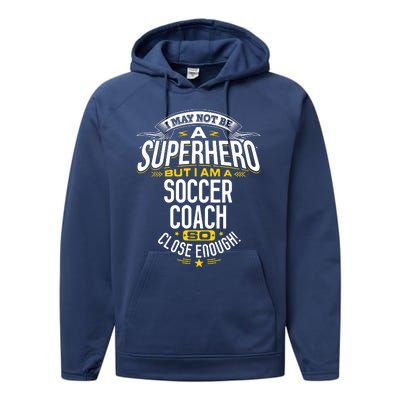 Soccer Coach Gift Idea Superhero Soccer Coach Performance Fleece Hoodie