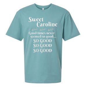 Sweet Caroline Good Times So Good So Good So Good Sueded Cloud Jersey T-Shirt