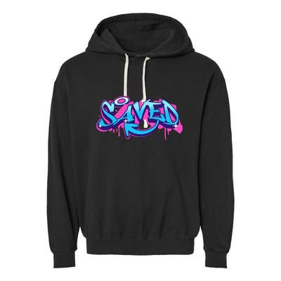 Saved Christian Graffiti Art Retro 80S 90s Garment-Dyed Fleece Hoodie