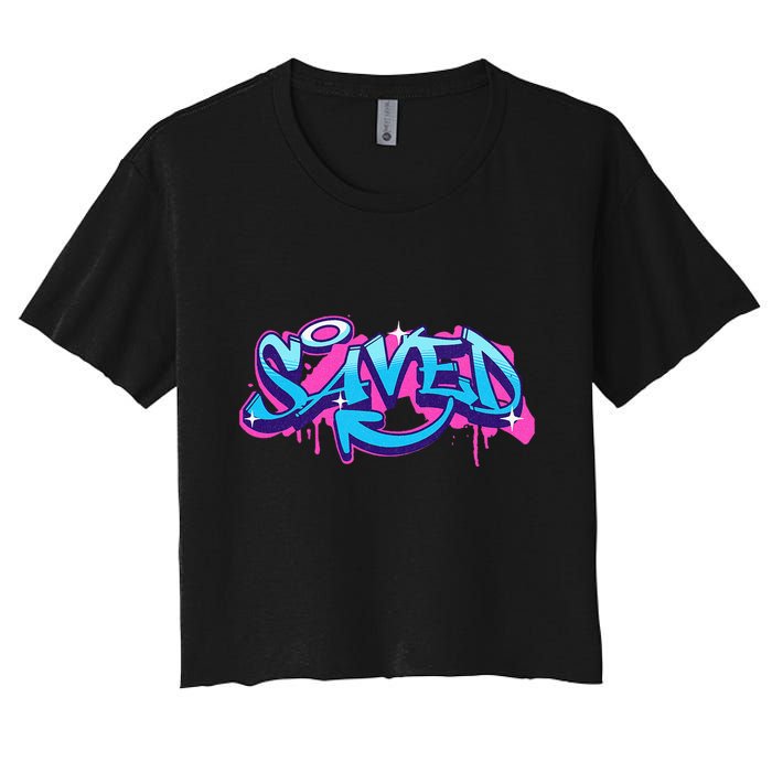 Saved Christian Graffiti Art Retro 80S 90s Women's Crop Top Tee