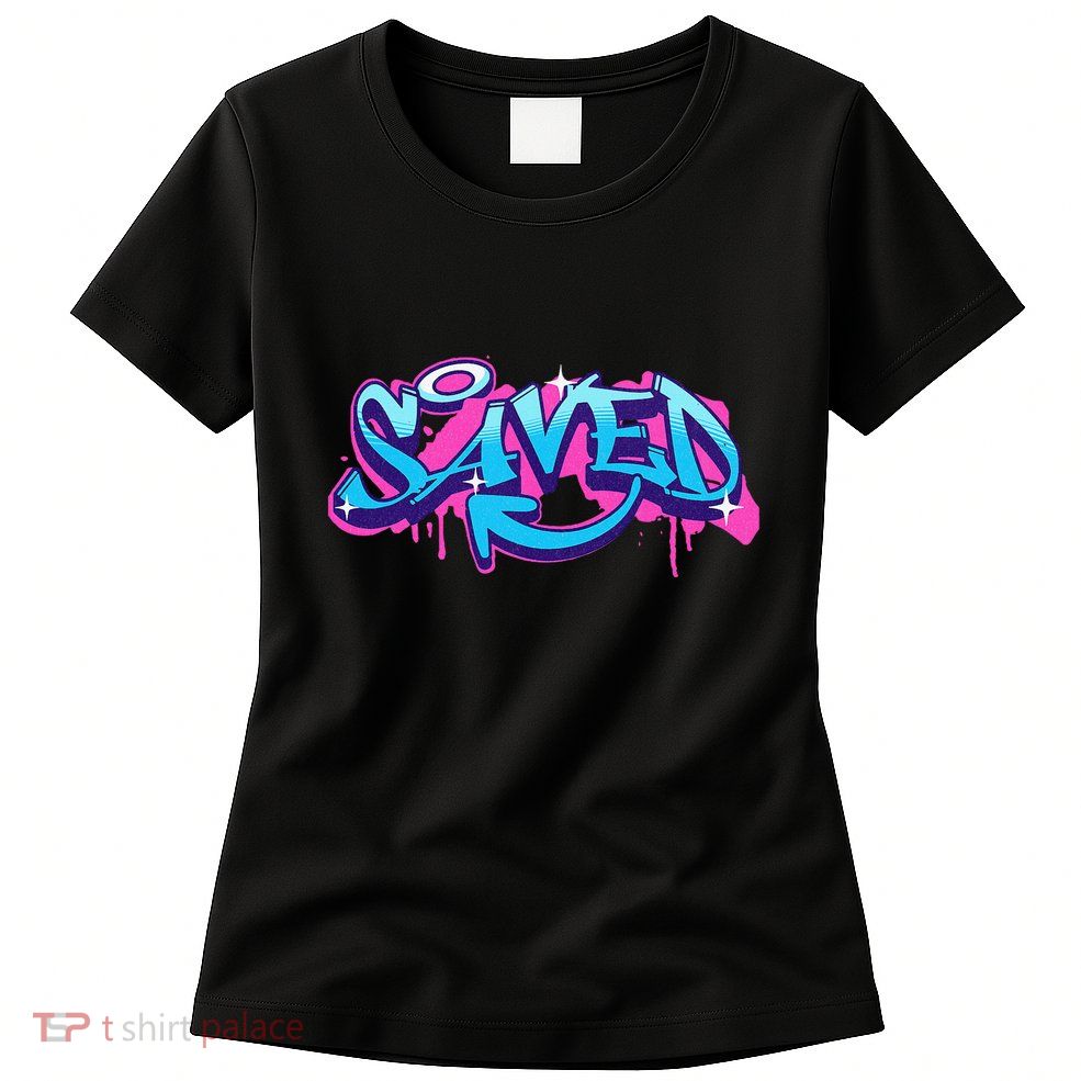 Saved Christian Graffiti Art Retro 80S 90s Womens T-Shirt