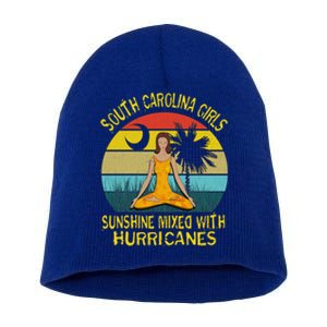 South Carolina Girls Pride Cool Gift Sunshine Mixed With Hurricane Gift Short Acrylic Beanie