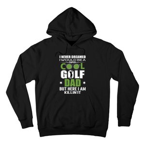 SUPER COOL GOLF DAD FUNNY GOLF Father's Day Gift For Dad Hoodie