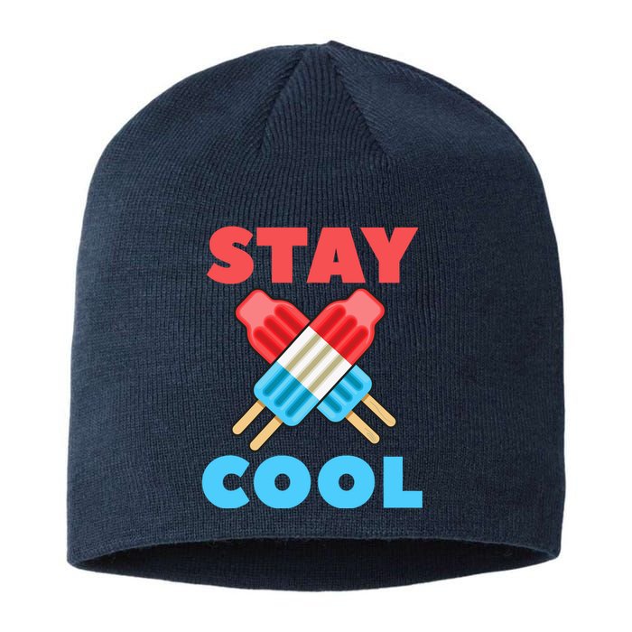 Stay Cool Girl Boy Popsicle Funny 4th Of July Sustainable Beanie