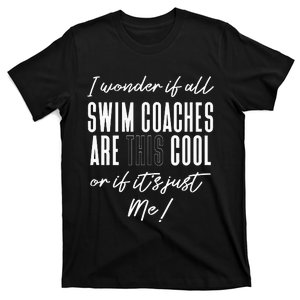 Swim Coaches Gift for Swimming Coach T-Shirt