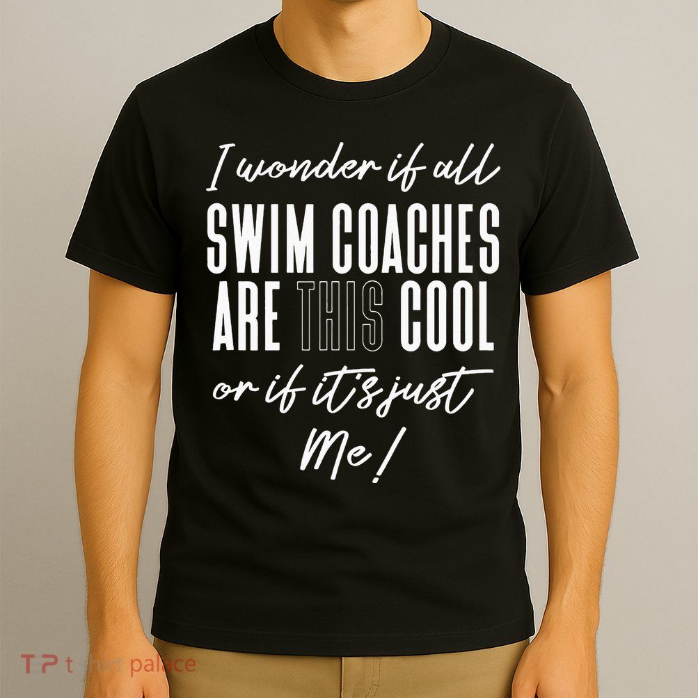 Swim Coaches Gift for Swimming Coach T-Shirt