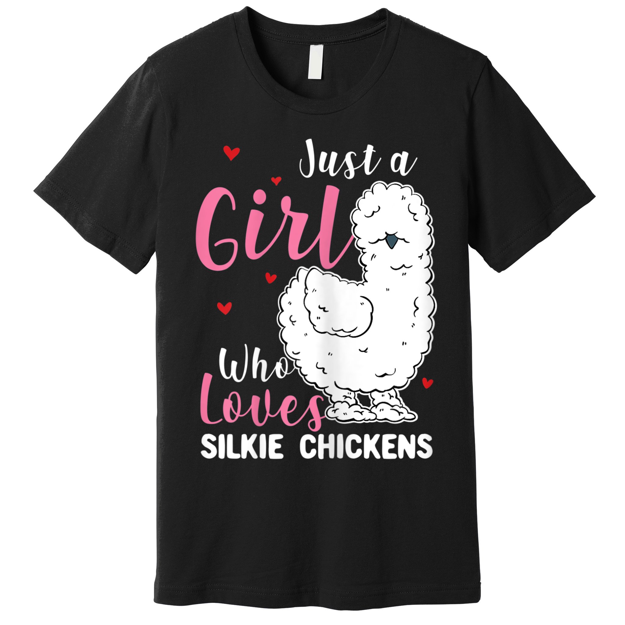Silkie Chicken Girl Who Loves Silkie Chickens Premium T-Shirt