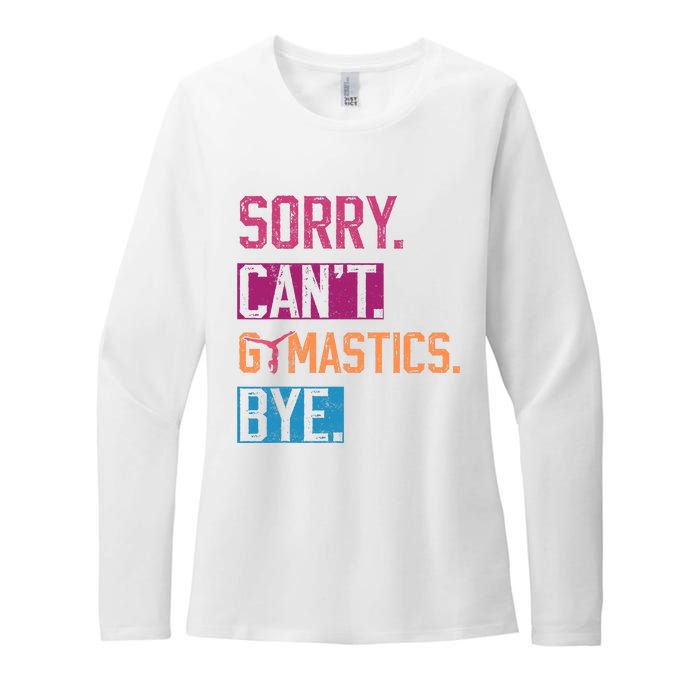 Sorry Cant Gymnastics Bye Funny Gymnastics Player Vintage Womens CVC Long Sleeve Shirt