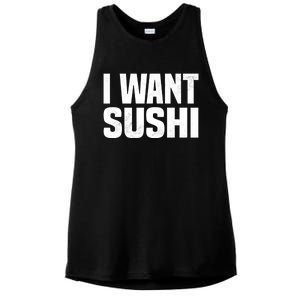 Sushi Cute Gift I Want Sushi Distressed Sushi Lover Gift Ladies PosiCharge Tri-Blend Wicking Tank