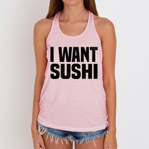 Sushi Cute Gift I Want Sushi Distressed Sushi Lover Gift Women's Knotted Racerback Tank