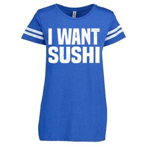 Sushi Cute Gift I Want Sushi Distressed Sushi Lover Gift Enza Ladies Jersey Football T-Shirt