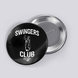 Swingers Club Golf Clubs Funny Golf Sarcastic Golfing Button