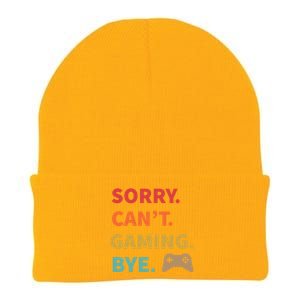 Sorry CanT Gaming Bye Funny Gamer Cute Gift Knit Cap Winter Beanie