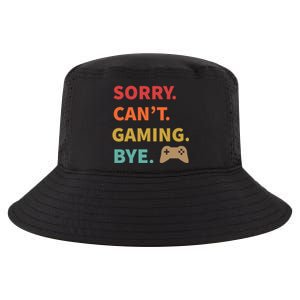 Sorry CanT Gaming Bye Funny Gamer Cute Gift Cool Comfort Performance Bucket Hat