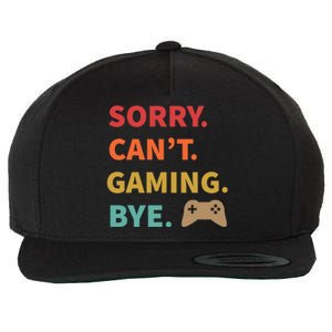 Sorry CanT Gaming Bye Funny Gamer Cute Gift Wool Snapback Cap