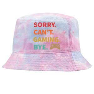 Sorry CanT Gaming Bye Funny Gamer Cute Gift Tie-Dyed Bucket Hat