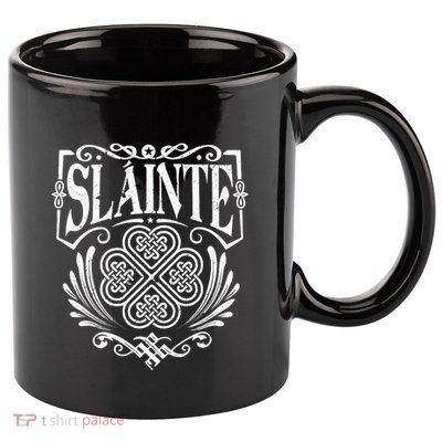 Slainte Cheers Good Health From Ireland 11oz C Handle Ceramic Mug