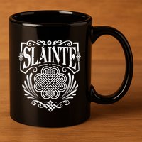 Slainte Cheers Good Health From Ireland 11oz C Handle Ceramic Mug