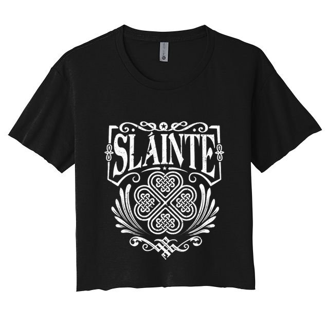 Slainte Cheers Good Health From Ireland Crop Top