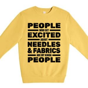 Sewing Cool Gift Needles Fabrics Machine Seamstress Funny Gift Premium Crewneck Sweatshirt