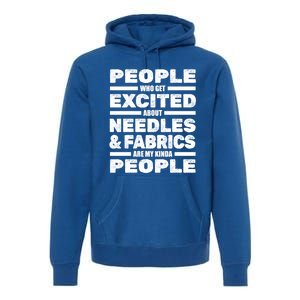 Sewing Cool Gift Needles Fabrics Machine Seamstress Funny Gift Premium Hoodie