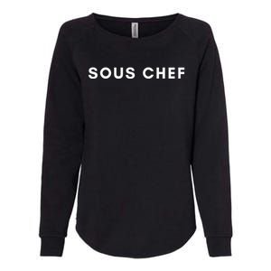 Sous Chef Gift For Foodies Cute Gift Womens California Wash Sweatshirt