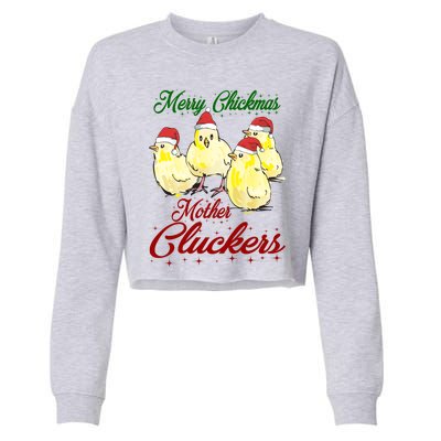 Santa Chicks Great Gift Merry Chickmas Mother Cluckers Gift Cropped Pullover Crew