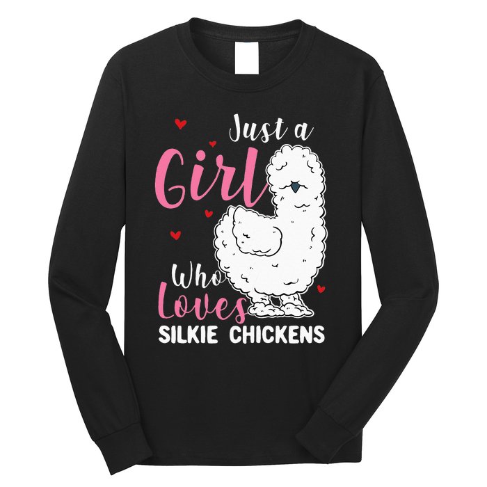 Silkie Chicken Girl Who Loves Silkie Chickens Long Sleeve Shirt