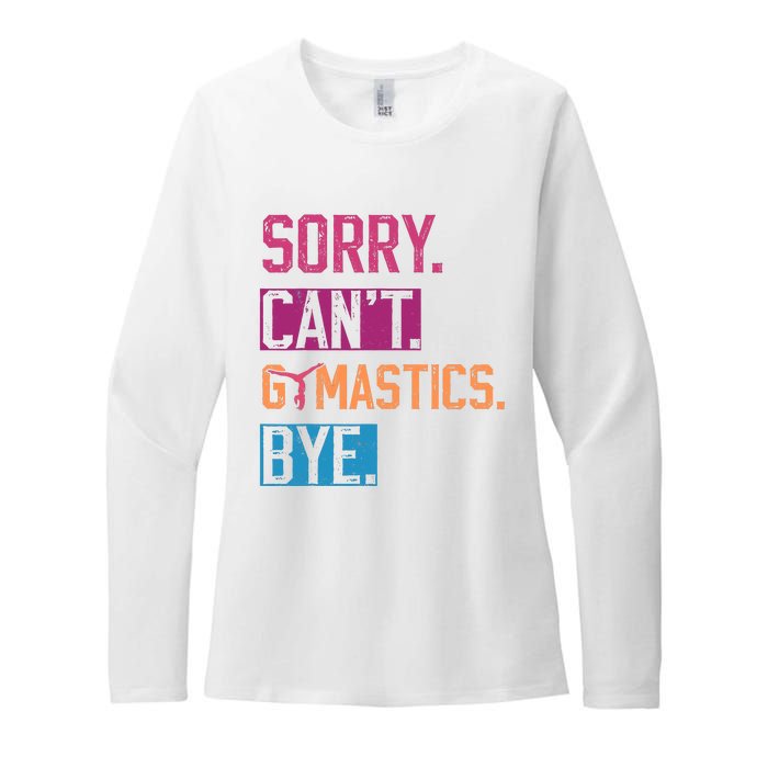 Sorry CanT Gymnastics Bye Funny Gymnastics Player Vintage Womens CVC Long Sleeve Shirt