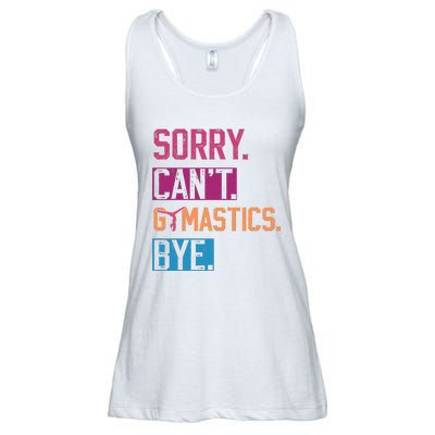 Sorry CanT Gymnastics Bye Funny Gymnastics Player Vintage Ladies Essential Flowy Tank