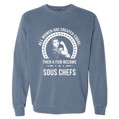 Sous Chef Gift Sous Chef Funny Gift Garment-Dyed Sweatshirt