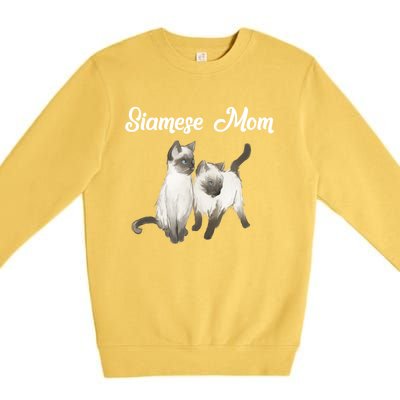 Siamese Cat Gift Siamese Mom Gift Siamese Cat Funny Gift Premium Crewneck Sweatshirt